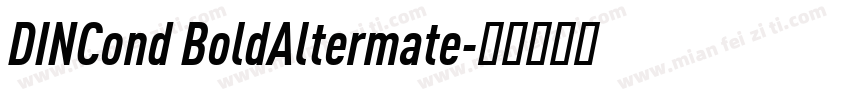 DINCond BoldAltermate字体转换